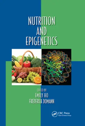 Domann / Ho |  Nutrition and Epigenetics | Buch |  Sack Fachmedien