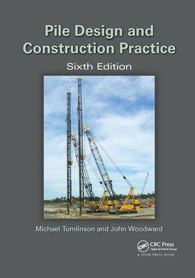 Tomlinson / Woodward |  Pile Design and Construction Practice | Buch |  Sack Fachmedien