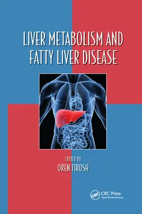 Tirosh |  Liver Metabolism and Fatty Liver Disease | Buch |  Sack Fachmedien