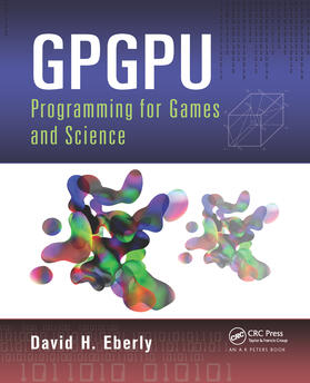 Eberly |  GPGPU Programming for Games and Science | Buch |  Sack Fachmedien
