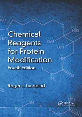 Lundblad |  Chemical Reagents for Protein Modification | Buch |  Sack Fachmedien