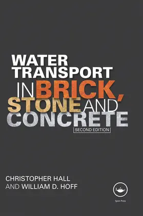 Hall / Hoff |  Water Transport in Brick, Stone and Concrete | Buch |  Sack Fachmedien