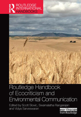 Slovic / Rangarajan / Sarveswaran |  Routledge Handbook of Ecocriticism and Environmental Communication | Buch |  Sack Fachmedien