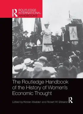 Madden / Dimand |  Routledge Handbook of the History of Women's Economic Thought | Buch |  Sack Fachmedien