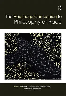 Taylor / Alcoff / Anderson |  The Routledge Companion to the Philosophy of Race | Buch |  Sack Fachmedien