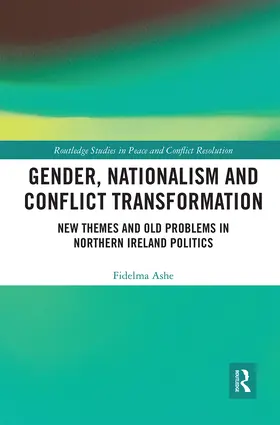 Ashe |  Gender, Nationalism and Conflict Transformation | Buch |  Sack Fachmedien