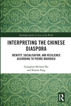 Mu / Pang |  Interpreting the Chinese Diaspora | Buch |  Sack Fachmedien