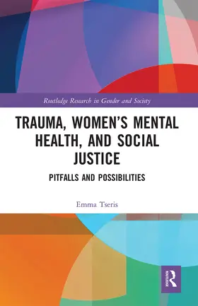 Tseris |  Trauma, Women's Mental Health, and Social Justice | Buch |  Sack Fachmedien