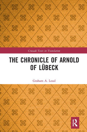 Loud |  The Chronicle of Arnold of Lübeck | Buch |  Sack Fachmedien