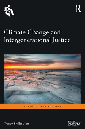 Skillington |  Climate Change and Intergenerational Justice | Buch |  Sack Fachmedien