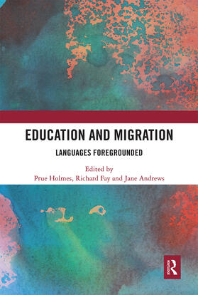 Holmes / Fay / Andrews |  Education and Migration | Buch |  Sack Fachmedien