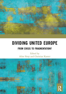 Sierp / Karner |  Dividing United Europe | Buch |  Sack Fachmedien