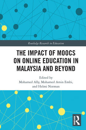 Ally / Embi / Norman |  The Impact of MOOCs on Distance Education in Malaysia and Beyond | Buch |  Sack Fachmedien