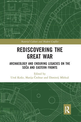 Kosir / Košir / Crešnar |  Rediscovering the Great War | Buch |  Sack Fachmedien