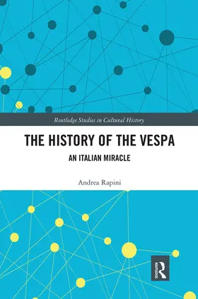 Rapini |  The History of the Vespa | Buch |  Sack Fachmedien