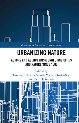Soens / Schott / Toyka-Seid |  Urbanizing Nature | Buch |  Sack Fachmedien