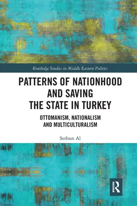 Al |  Patterns of Nationhood and Saving the State in Turkey | Buch |  Sack Fachmedien