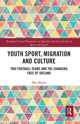 Mauro |  Youth Sport, Migration and Culture | Buch |  Sack Fachmedien