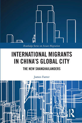Farrer |  International Migrants in China's Global City | Buch |  Sack Fachmedien