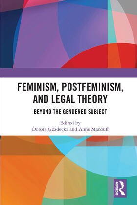Gozdecka / Macduff |  Feminism, Postfeminism and Legal Theory | Buch |  Sack Fachmedien