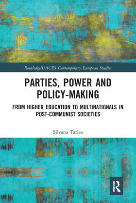 Tarlea |  Parties, Power and Policy-making | Buch |  Sack Fachmedien