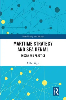 Vego |  Maritime Strategy and Sea Denial | Buch |  Sack Fachmedien