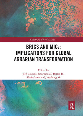 Cousins / Borras Jr. / Sauer |  Brics and Mics: Implications for Global Agrarian Transformation | Buch |  Sack Fachmedien