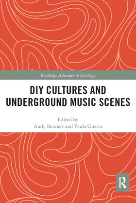 Bennett / Guerra |  DIY Cultures and Underground Music Scenes | Buch |  Sack Fachmedien
