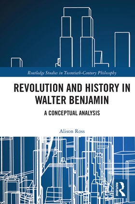 Ross |  Revolution and History in Walter Benjamin | Buch |  Sack Fachmedien