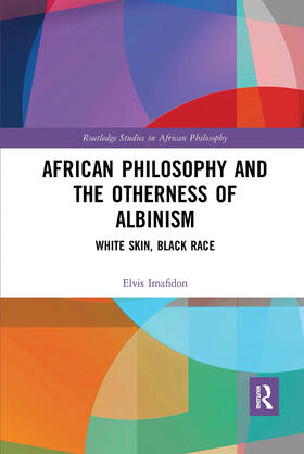 Imafidon |  African Philosophy and the Otherness of Albinism | Buch |  Sack Fachmedien