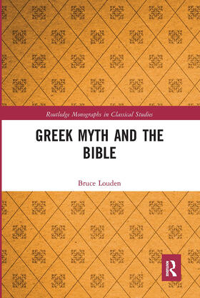Louden |  Greek Myth and the Bible | Buch |  Sack Fachmedien
