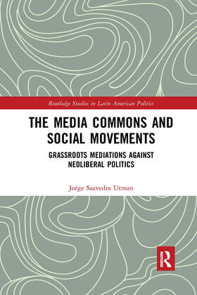 Saavedra Utman |  The Media Commons and Social Movements | Buch |  Sack Fachmedien