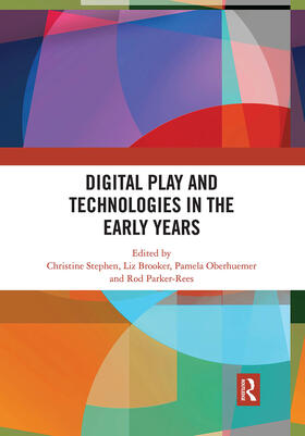 Stephen / Brooker / Oberhuemer |  Digital Play and Technologies in the Early Years | Buch |  Sack Fachmedien