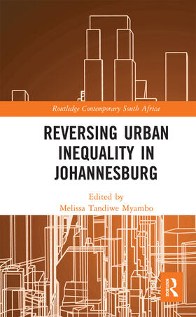 Myambo |  Reversing Urban Inequality in Johannesburg | Buch |  Sack Fachmedien