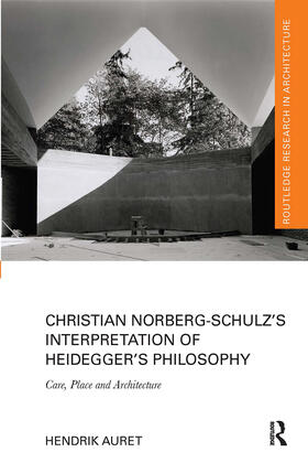 Auret |  Christian Norberg-Schulz's Interpretation of Heidegger's Philosophy | Buch |  Sack Fachmedien