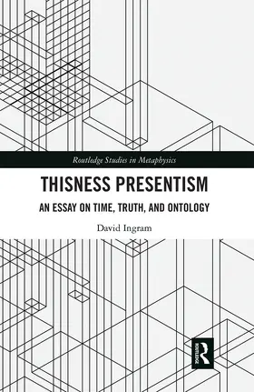 Ingram |  Thisness Presentism | Buch |  Sack Fachmedien