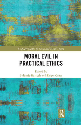 Harrosh / Crisp |  Moral Evil in Practical Ethics | Buch |  Sack Fachmedien