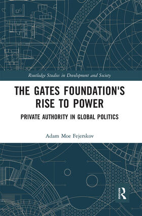 Fejerskov |  The Gates Foundation's Rise to Power | Buch |  Sack Fachmedien