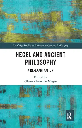 Magee |  Hegel and Ancient Philosophy | Buch |  Sack Fachmedien