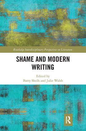 Sheils / Walsh |  Shame and Modern Writing | Buch |  Sack Fachmedien