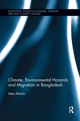 Martin |  Climate, Environmental Hazards and Migration in Bangladesh | Buch |  Sack Fachmedien