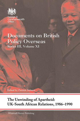 Salmon |  The Unwinding of Apartheid: UK-South African Relations, 1986-1990 | Buch |  Sack Fachmedien