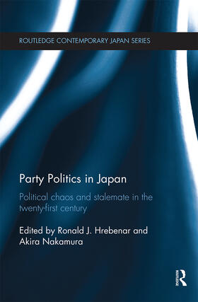 Hrebenar / Nakamura |  Party Politics in Japan | Buch |  Sack Fachmedien