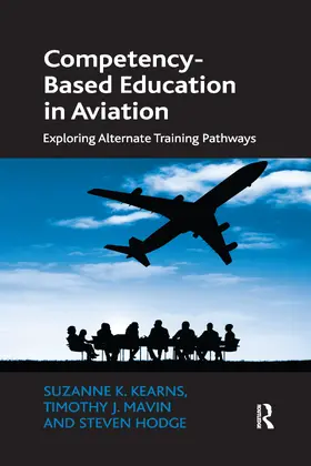 Kearns / Mavin / Hodge |  Competency-Based Education in Aviation | Buch |  Sack Fachmedien