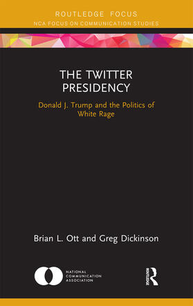 Ott / Dickinson |  The Twitter Presidency | Buch |  Sack Fachmedien