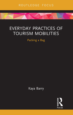 Barry |  Everyday Practices of Tourism Mobilities | Buch |  Sack Fachmedien