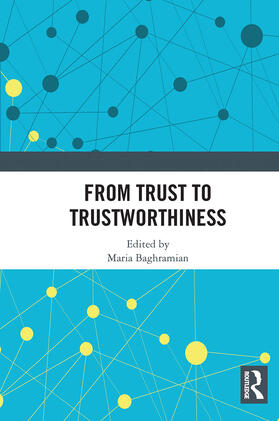 Baghramian |  From Trust to Trustworthiness | Buch |  Sack Fachmedien