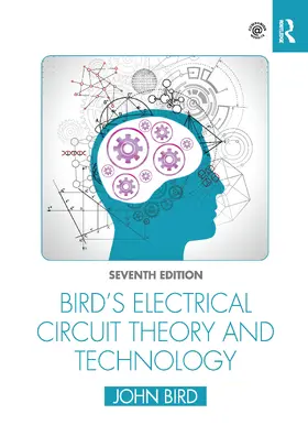 Bird |  Bird's Electrical Circuit Theory and Technology | Buch |  Sack Fachmedien