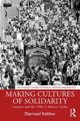 Kelliher |  Making Cultures of Solidarity | Buch |  Sack Fachmedien