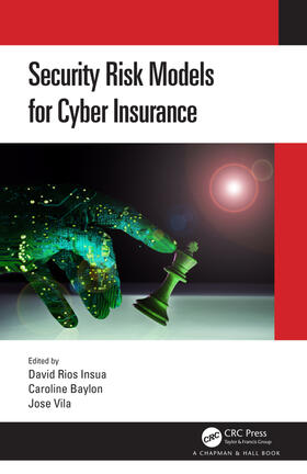 Baylon / Rios Insua / Vila |  Security Risk Models for Cyber Insurance | Buch |  Sack Fachmedien